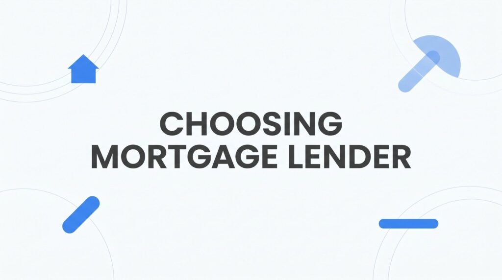 How to Choose a Mortgage Lender: A Step-by-Step Guide for Virginia Homebuyers