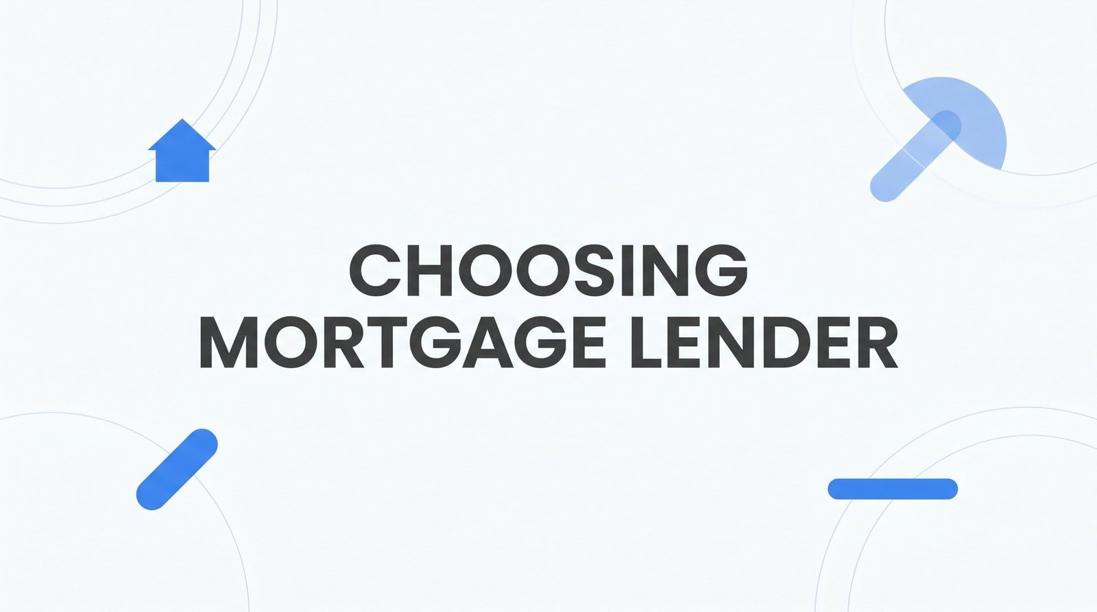 How to Choose a Mortgage Lender: A Step-by-Step Guide for Virginia Homebuyers