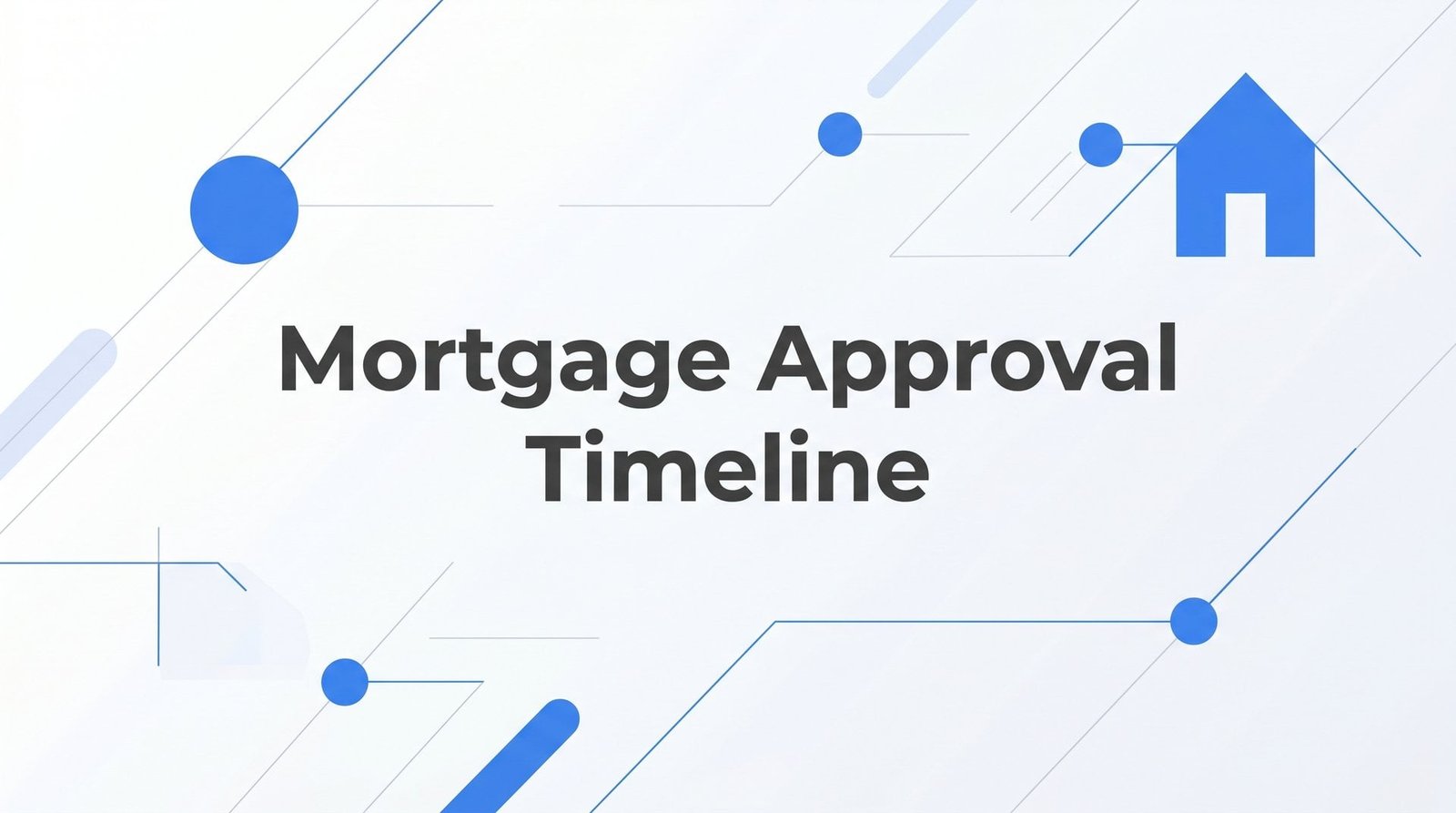Mortgage Approval Timeline: How Long Does It Really Take in Virginia?