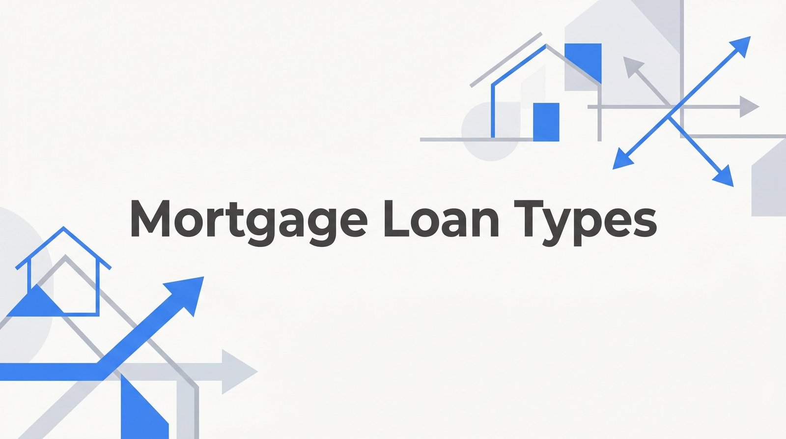 Mortgage Loan Types Explained: Which Home Loan Is Right for You in Virginia?