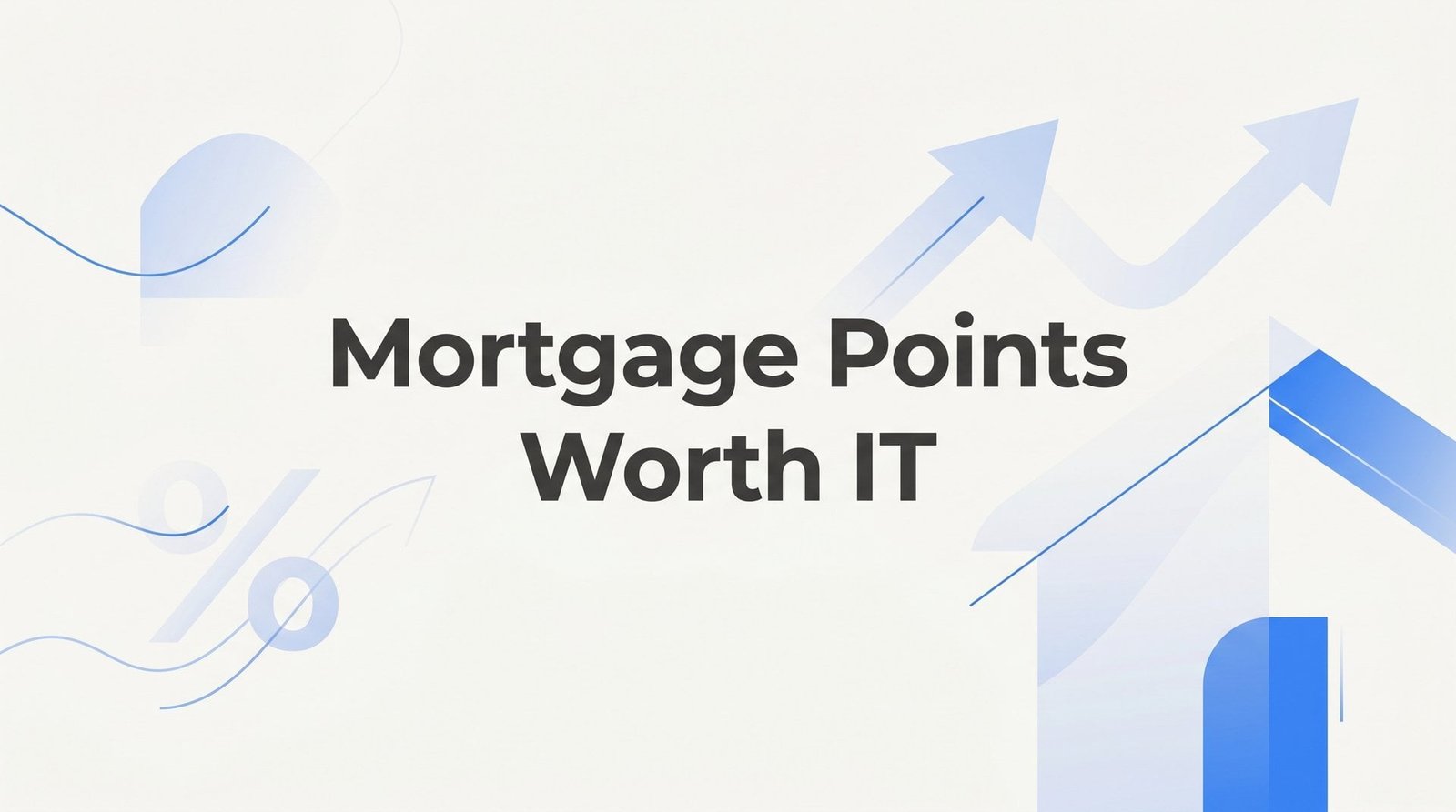Are Mortgage Points Worth It? A Virginia Homebuyer’s Guide to Buying Down Your Rate