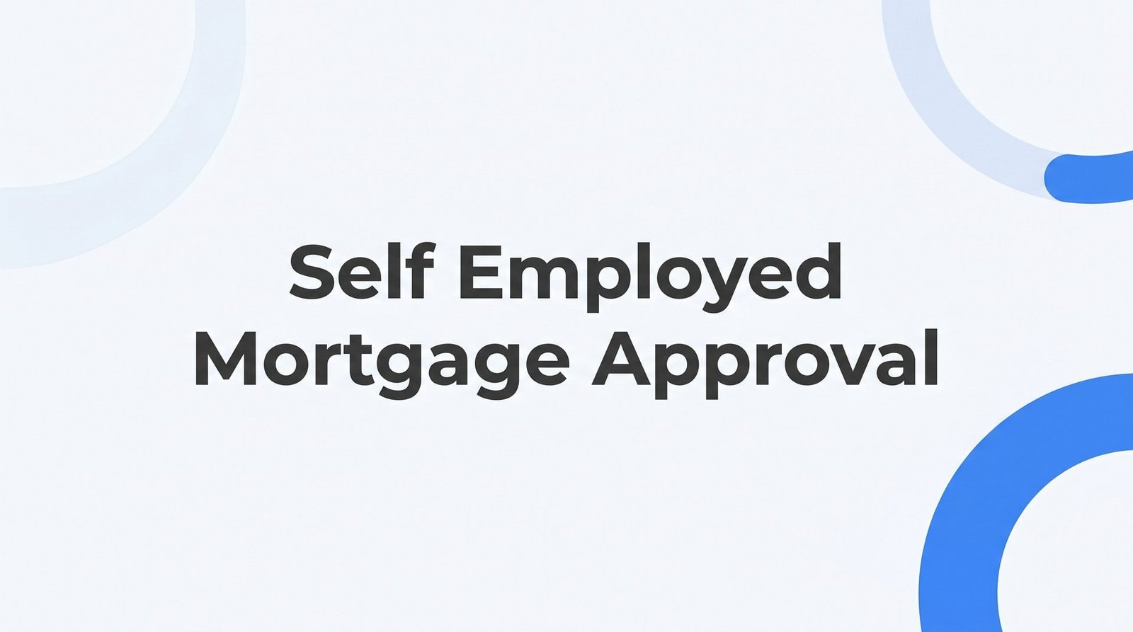 Self Employed Mortgage Approval: A Step-by-Step Guide for Virginia Business Owners
